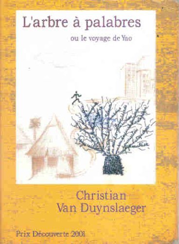 L' arbre à palabres ou Le voyage de Yao