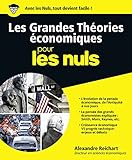 Les Grandes Théories économiques pour les Nuls, grand format (French Edition) by