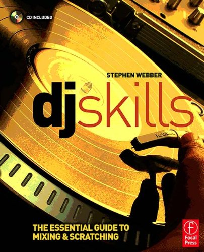 Dj Skills The Essential Guide To Mixing And Scratching See More 1st Edition - 