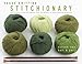 Vogue® Knitting Stitchionary® Volume One: Knit & Purl: The Ultimate Stitch Dictionary from the Editors of Vogue® Knitting Magazine (Vogue Knitting Stitchionary Series) by