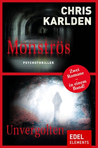 Monströs / Unvergolten: Zwei Romane in einem Band (German Edition)