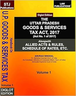 Handbook on Uttar Pradesh Goods and Services Act 2017 with Rules & Schedule of Rates