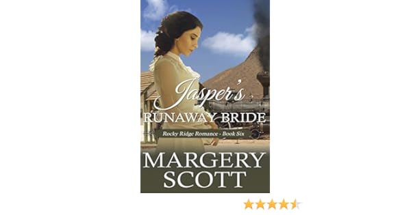 Jaspers Runaway Bride Rocky Ridge Romance Book 6 - 