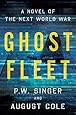 Ghost Fleet: A Novel of the Next World War