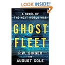 Ghost Fleet: A Novel of the Next World War