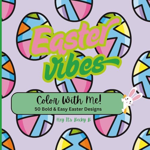 Easter Vibes Color With Me Coloring Book: Easter Themed Stress-Relieving Adult…