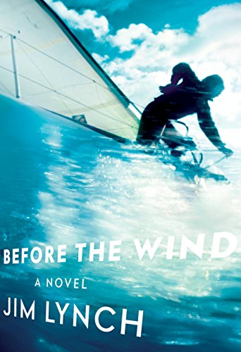 Before the Wind: A novel