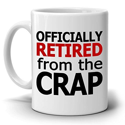 Officially Retired for Men and Women Gift Mug, Funny Retirement Gag Gifts Ideas, Printed on Both Sides!