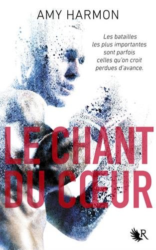 Le Chant Du Coeur Télécharger De Amy Harmon Frédérique Le -