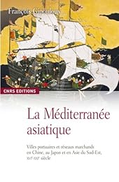 La  Méditerranée asiatique
