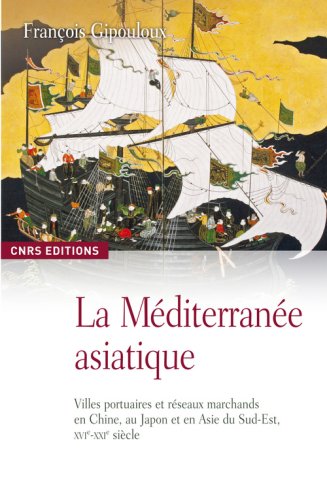 La  Méditerranée asiatique