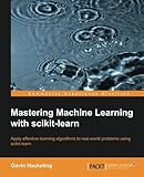 Mastering Machine Learning With scikit-learn cover