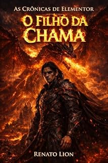 Livro As Crônicas de Elementor: O Filho da Chama