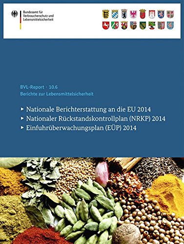 [- Berichte zur Lebensmittelsicherheit 2014: Nationale Berichterstattung an die EU, Nationaler R&uu
