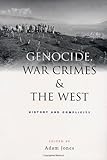 Genocide, War Crimes and the West
