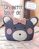 Un petit bout de fil : Créations enfantines by 