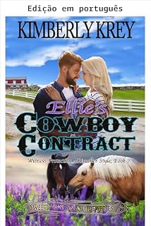 Livro O contrato cowboy de Ellie: Proteção à testemunha estilo fazendeiro (Série Doces noivas de Montana Livro 7)