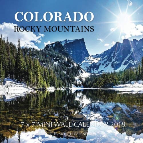 !BEST Colorado Rocky Mountains 7 x 7 Mini Wall Calendar 2019: 16 Month Calendar EPUB