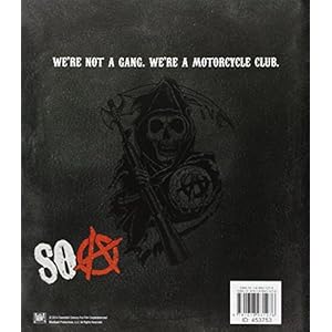 Sons of Anarchy: The Official Collector's Edition