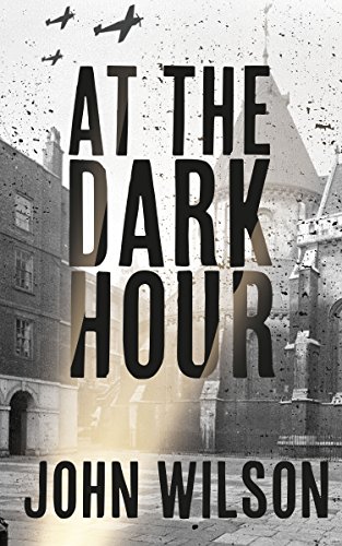 At The Dark Hour by John Wilson