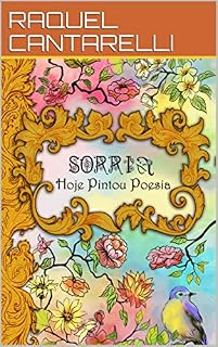 Livro SORRIA, HOJE PINTOU POESIA