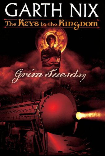 Grim Tuesday (Keys to the Kingdom, Book 2)