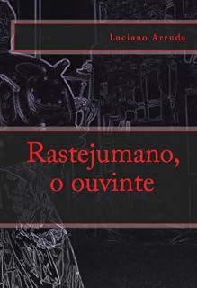 Livro Rastejumano, o ouvinte