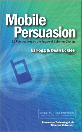 Mobile Persuasion: 20 Perspectives on the Future of Behavior Change cover
