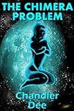 Bounty Hunter: The Chimera Problem (Space Bounty Hunter Book 3)