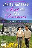 Scot Of My Dreams (Kilted Heroes)