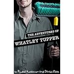 The Adventures of Whatley Tupper (A Choose-Your-Path Novel)