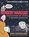 Herbert Marcuse, Philosopher of Utopia: A Graphic Biography by 