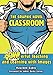 Graphic Novel Classroom: POWerful Teaching and Learning with Images by