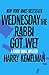 Wednesday the Rabbi Got Wet (The Rabbi Small Mysteries Book 6) by Harry Kemelman