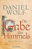 Die Gabe des Himmels: Historischer Roman (Die Fleury-Serie 4) (German Edition) by