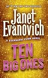 Ten Big Ones (Stephanie Plum, No. 10): A Stephanie Plum Novel by Janet Evanovich