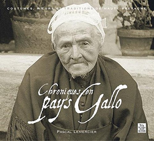 Chroniques en pays gallo