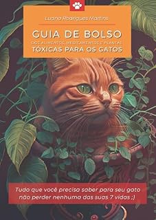 Livro Guia de Bolso dos Alimentos, Medicamentos e Plantas Tóxicas para Gatos