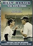 Billy Martin: The Man. The Myth. The Manager.