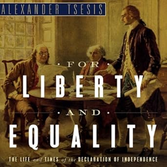 Amazon Com For Liberty And Equality The Life And Times