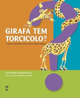 Livro Girafa tem torcicolo?