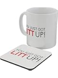 Grindstore You Just Got Litt Up Mug for Tea or Coffee and Coaster Set