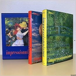 Amazon Fr La Peinture Impressionniste 1860 1920 Coffret 2 Volumes Vomume 1 L Impressionnisme En France Volume 2 L Impressionnisme En Europe Et En Amerique Du Nord Collectif Feist Peter H Sagner Duchting Karin Walther