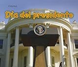 Día del presidente (Fiestas) (Spanish Edition)