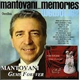 Gems Forever / Mantovani Memories