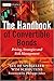 The Handbook of Convertible Bonds: Pricing, Strategies and Risk Management