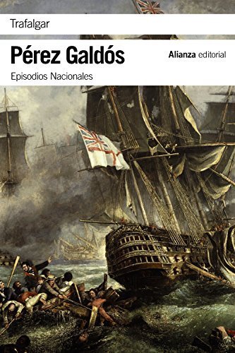 Trafalgar, novela histórica de Benito Pérez Galdós