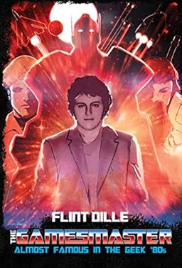 The Gamesmaster: My Life in the '80s Geek Culture Trenches with G.I. Joe, Dungeons & Dragons, and The Transformers