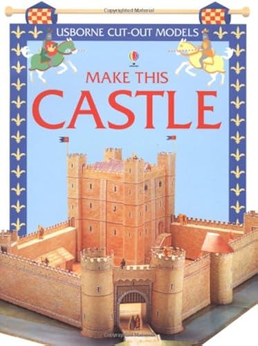 Download Make This Castle: Usborne Cut Out Models PDF