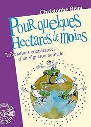 Pour quelques hectares de moins